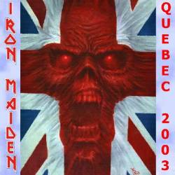 Iron Maiden (UK-1) : Quebec 2003